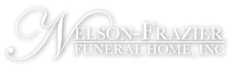 One-Minute Funeral Planner Start Planning Now FREE Guide "How to Choose a Cemetery". . Nelson frazier funeral home